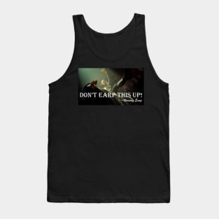 Don't Earp This Up - Pussy Willows Tank Top